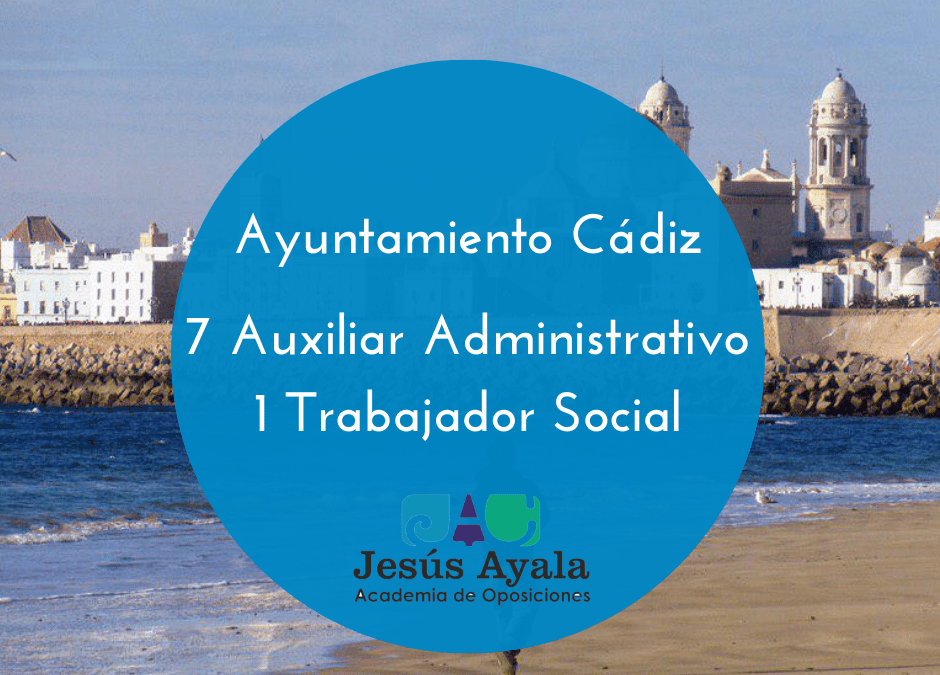 Auxiliar Admin y Trabajo Social para Ayuntamiento de Cádiz