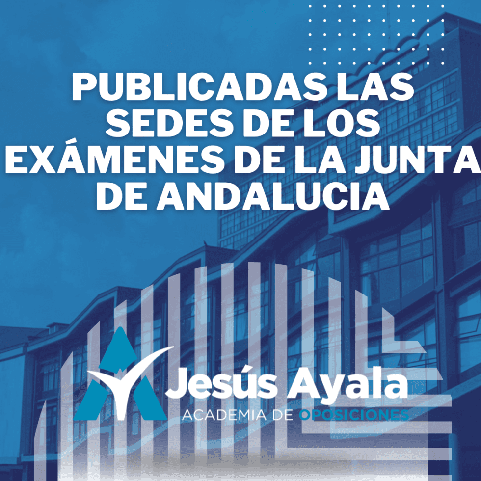 Publicadas las sedes de los próximos exámenes de la Junta de Andalucía