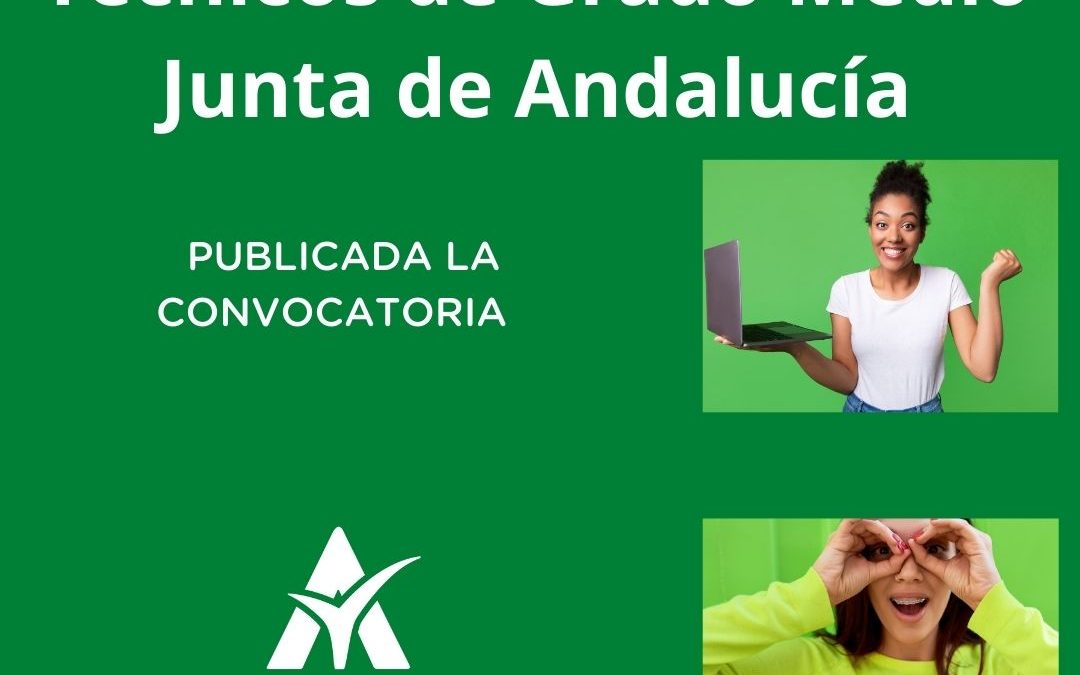 Convocadas Oposiciones para Técnicos de Grado Medio en la Junta de Andalucía