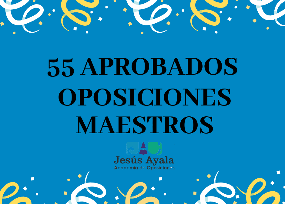 **Enhorabuena a los aprobados oposiciones Maestros/as**