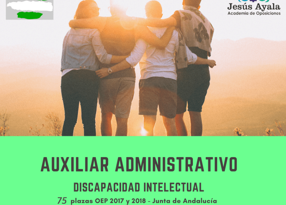 Fecha examen Auxiliar Administrativo (Discapacidad Intelectual – Junta Andalucía)