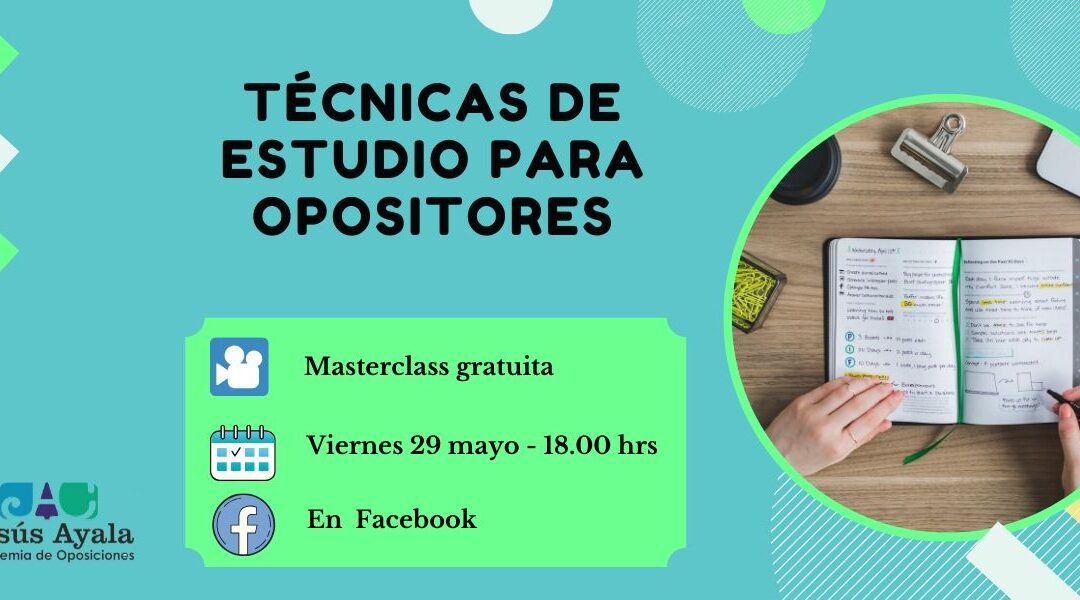 Masterclass gratuita: “Técnicas de estudio para opositores”