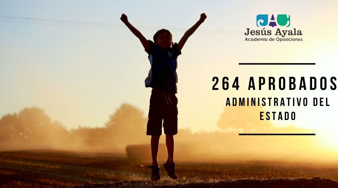 ¡264 aprobados con plaza en Administrativo del Estado –  Nuevo record!