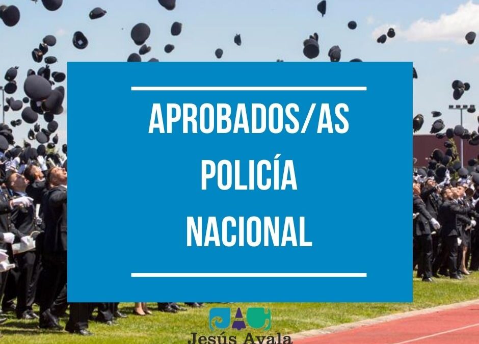 ¡Resultados de aprobados/as Policía Nacional. OEP 2019!