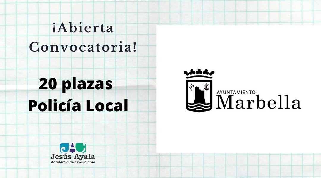 ¡Abierta convocatoria para 20 plazas de Policía Local Marbella!