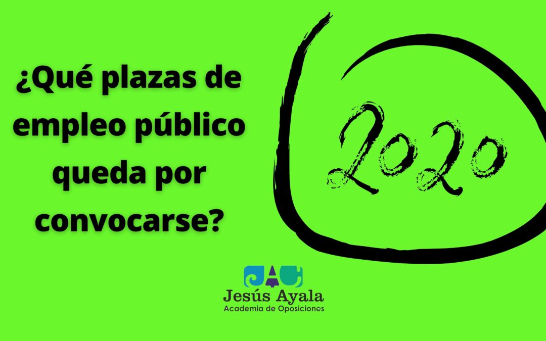 ¿Qué plazas de empleo público queda por convocarse?