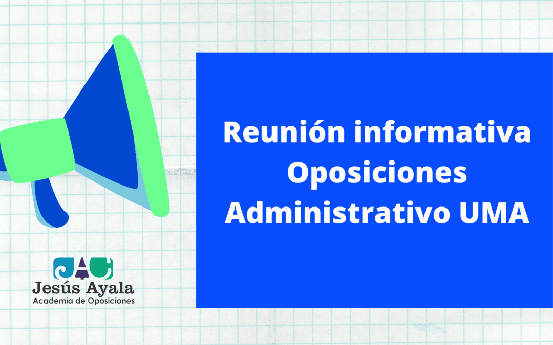 Charla informativa oposiciones Administrativo Universidad de Málaga