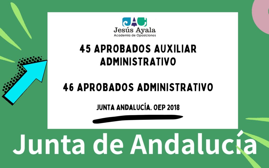 Record de aprobados/as en las oposiciones de Auxiliar y Administrativo de la Junta de Andalucía