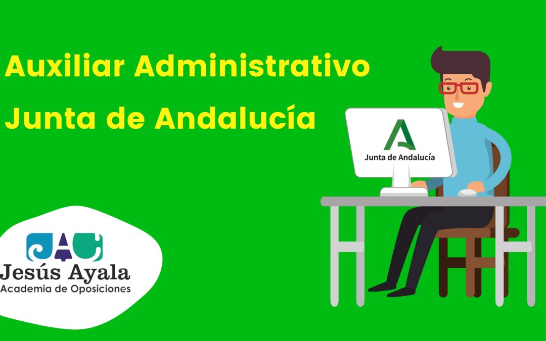 Nuevo grupo intensivo Auxiliar Junta Andalucía – 489 plazas –