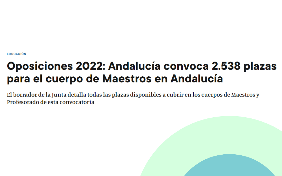 Andalucía convoca 2.538 plazas para el cuerpo de Maestros.