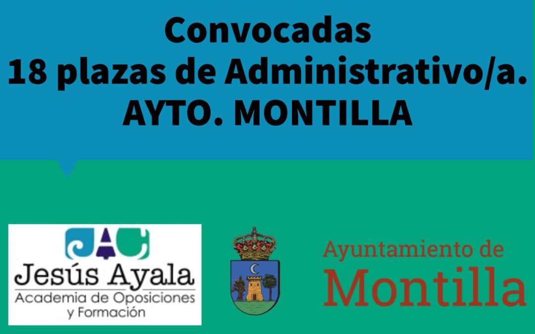 Convocadas 18 plazas de Administrativo en Montilla (Córdoba)