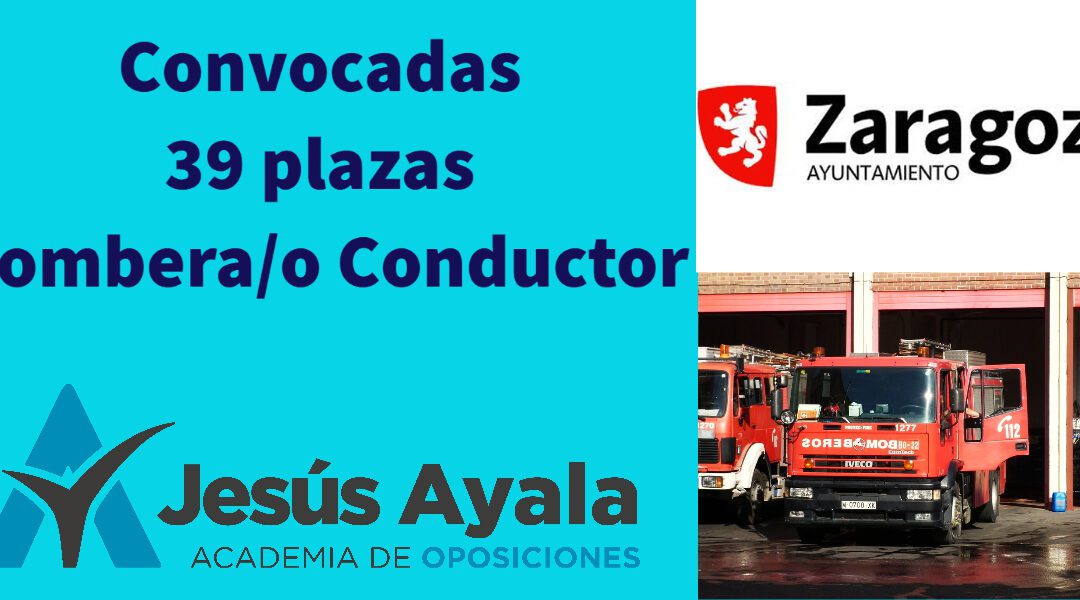 Convocadas 39 plazas de Bombera/o Conductor en Zaragoza