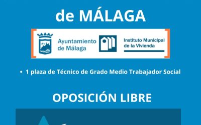 Convocatoria de oposiciones de una plaza de Trabajador/a Social en el Instituto Municipal de la Vivienda de Málaga