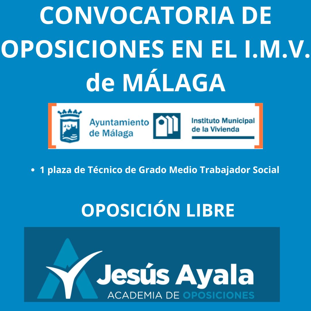 CONVOCATORIA DE OPOSICIONES TRABAJADOR SOCIAL EN EL IMV de MÁLAGA