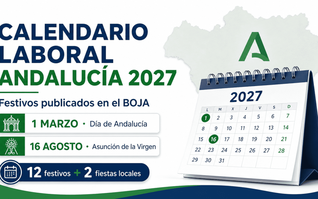 Calendario laboral de Andalucía 2027: fiestas laborales publicadas en el BOJA