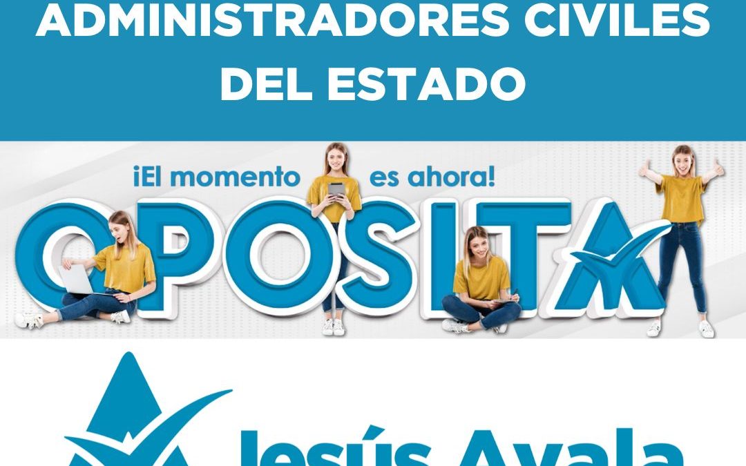 Convocatoria de Oposiciones para el Cuerpo Superior de Administradores Civiles del Estado