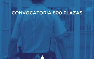 Convocatoria de Oposiciones de 800 plazas de Ayudante de Instituciones Penitenciarias.