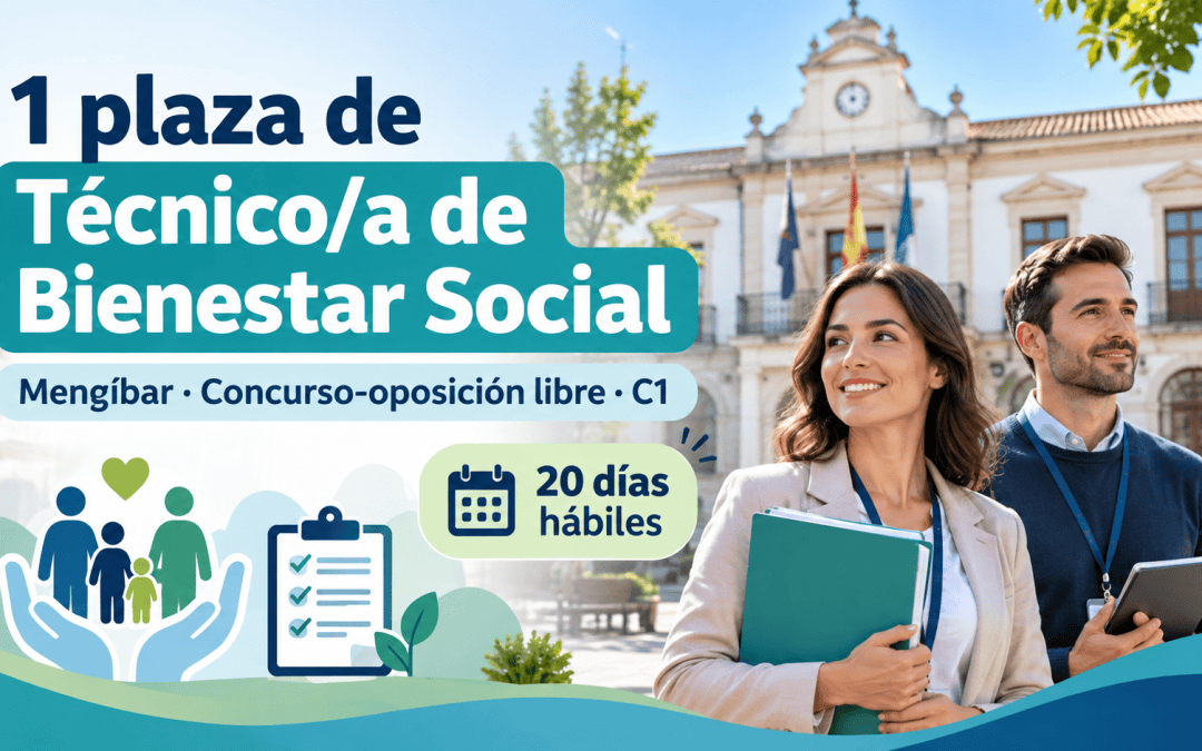 Convocatoria de oposiciones para 1 plaza de Técnico de Bienestar Social en Mengíbar