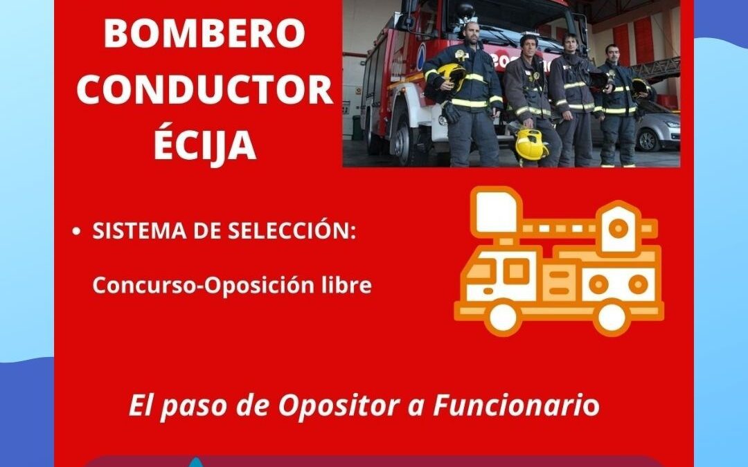 Convocadas 7 plazas de Bombero Conductor en Écija (Sevilla)