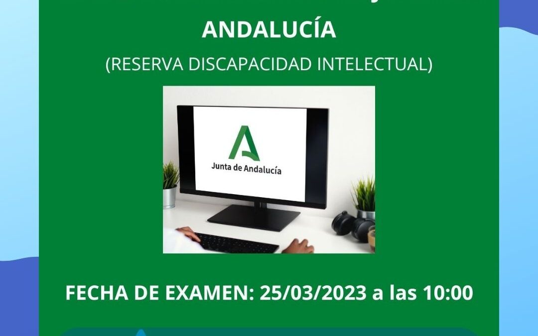 Lista definitiva de admitidos para ingreso en el Cuerpo de Auxiliares Administrativos de la Junta de Andalucía para personas con discapacidad intelectual (C2.1000)