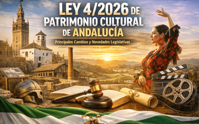 Nueva Ley de Patrimonio Cultural de Andalucía 2026: principales cambios y modificaciones legislativas