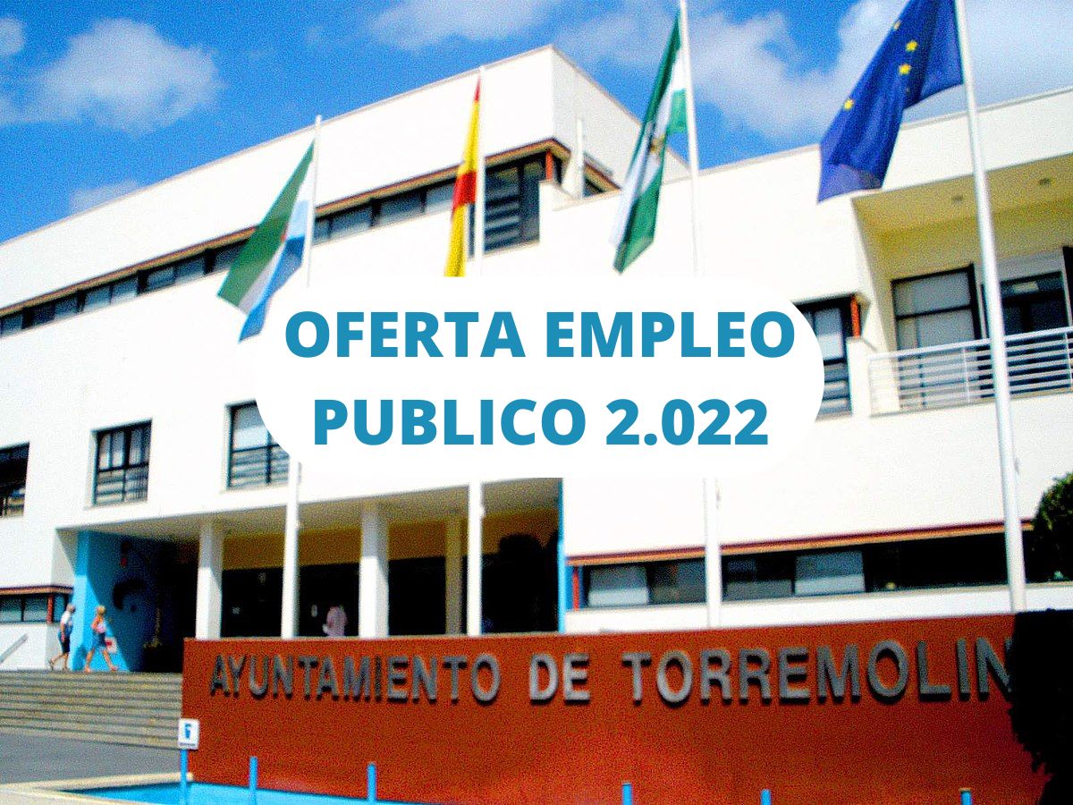 Aprobada La Oferta De Empleo P blico Del Ayuntamiento De Torremolinos 