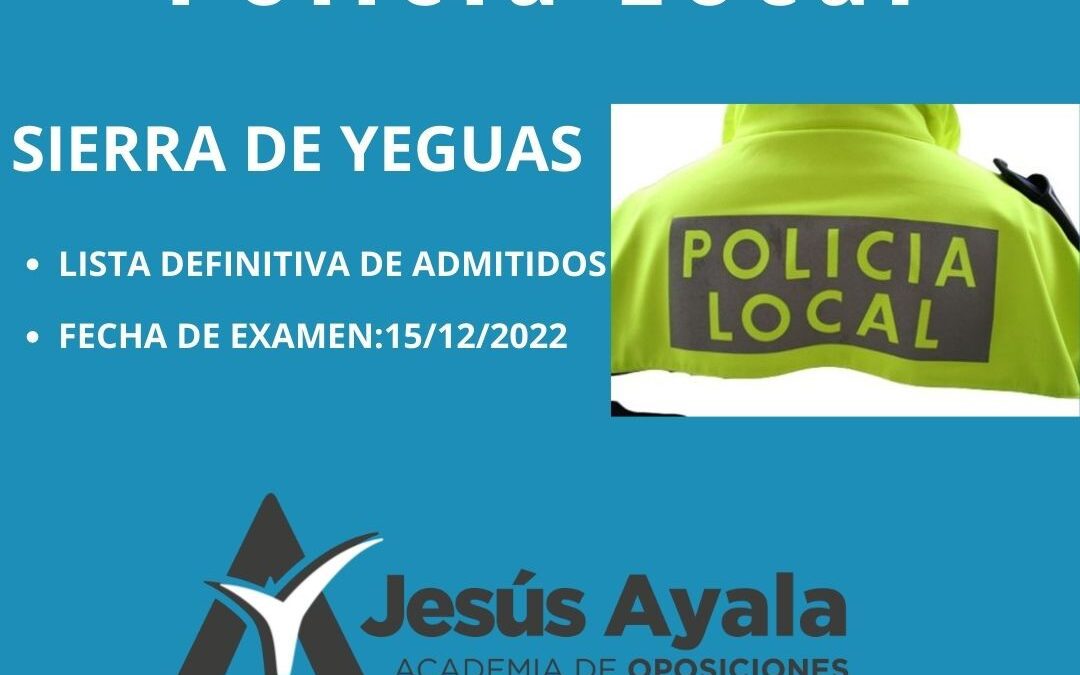 Lista de admitidos y fecha de examen de 2 plazas de policía Local en Sierra de Yeguas (Málaga)