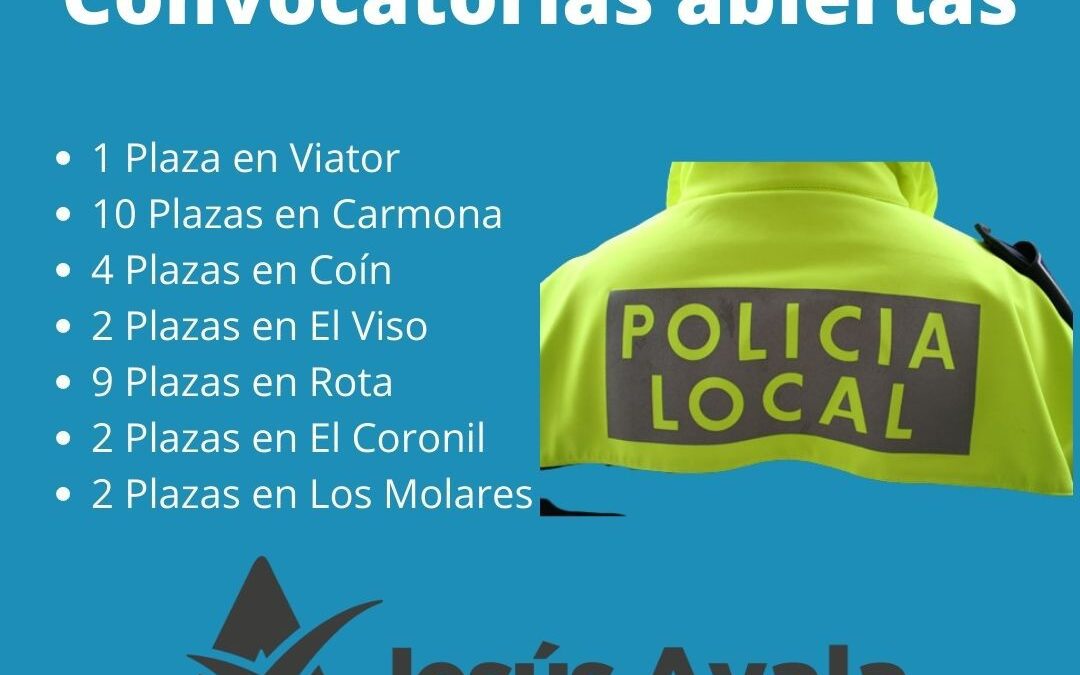 Policía Local: Convocatorias con plazo de solicitudes abierto.