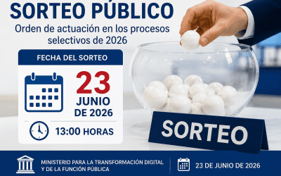 Publicada la fecha del sorteo público para fijar el orden de actuación en las oposiciones de la AGE de 2026