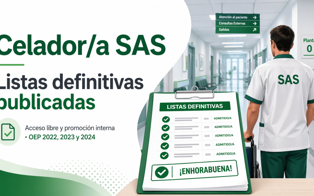 Publicadas las listas definitivas de aprobados de Celador/a del SAS por acceso libre y promoción interna