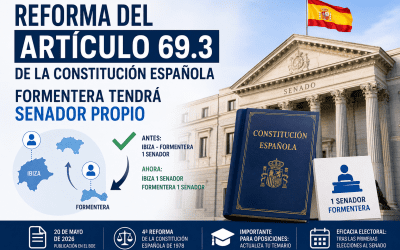 Reforma del artículo 69.3 de la Constitución: Formentera tendrá senador propio y los opositores deberán actualizar sus temarios