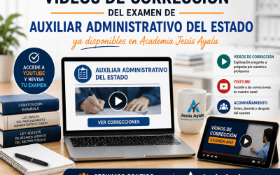 Vídeo de corrección del examen de Auxiliar Administrativo del Estado ya disponibles en Academia Jesús Ayala