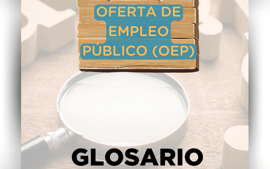GLOSARIO-OFERTA DE EMPLEO PÚBLICO