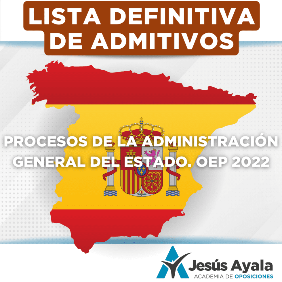 Lista Definitiva Procesos AdministraciÓn General Del Estado Oep 2022 Academia De Oposiciones 1113